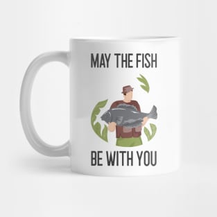 May The Fish Be With You Mug